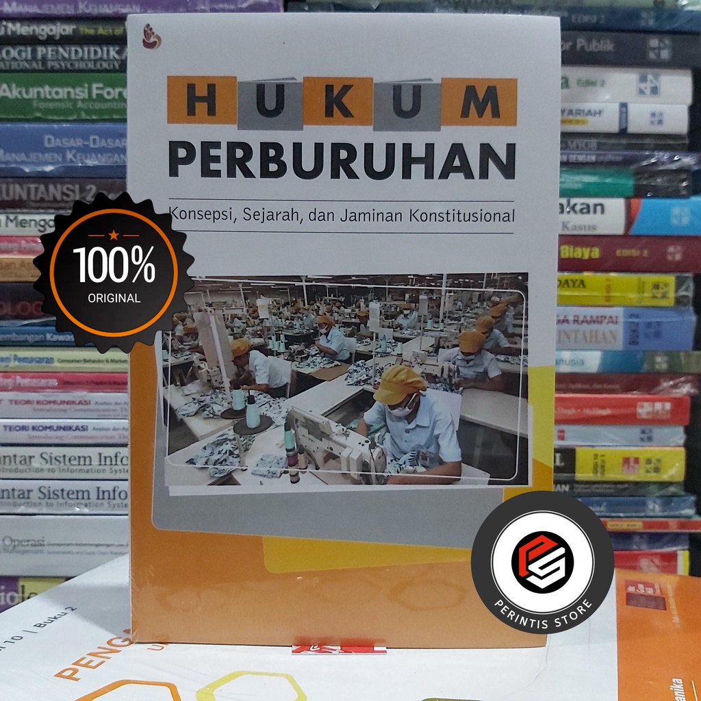 Jual Hukum Perburuhan Konsep Sejarah Dan Jaminan Ikhwan Fahrojih