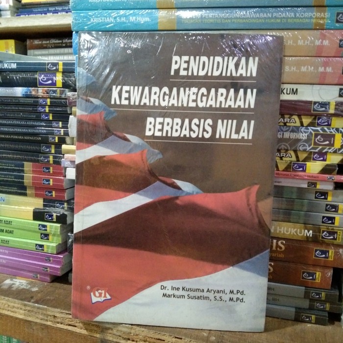 Jual Pendidikan Kewarganegaraan Berbasis Nilai- Ine Kusuma Aryani ...