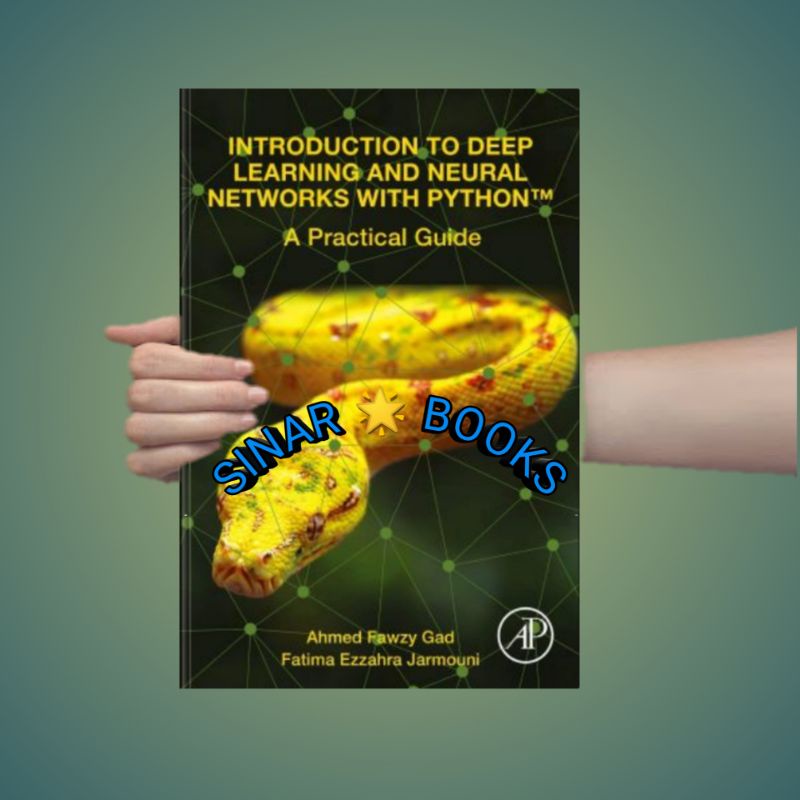 Jual Introduction to Deep Learning and Neural Networks with Python™: A ...
