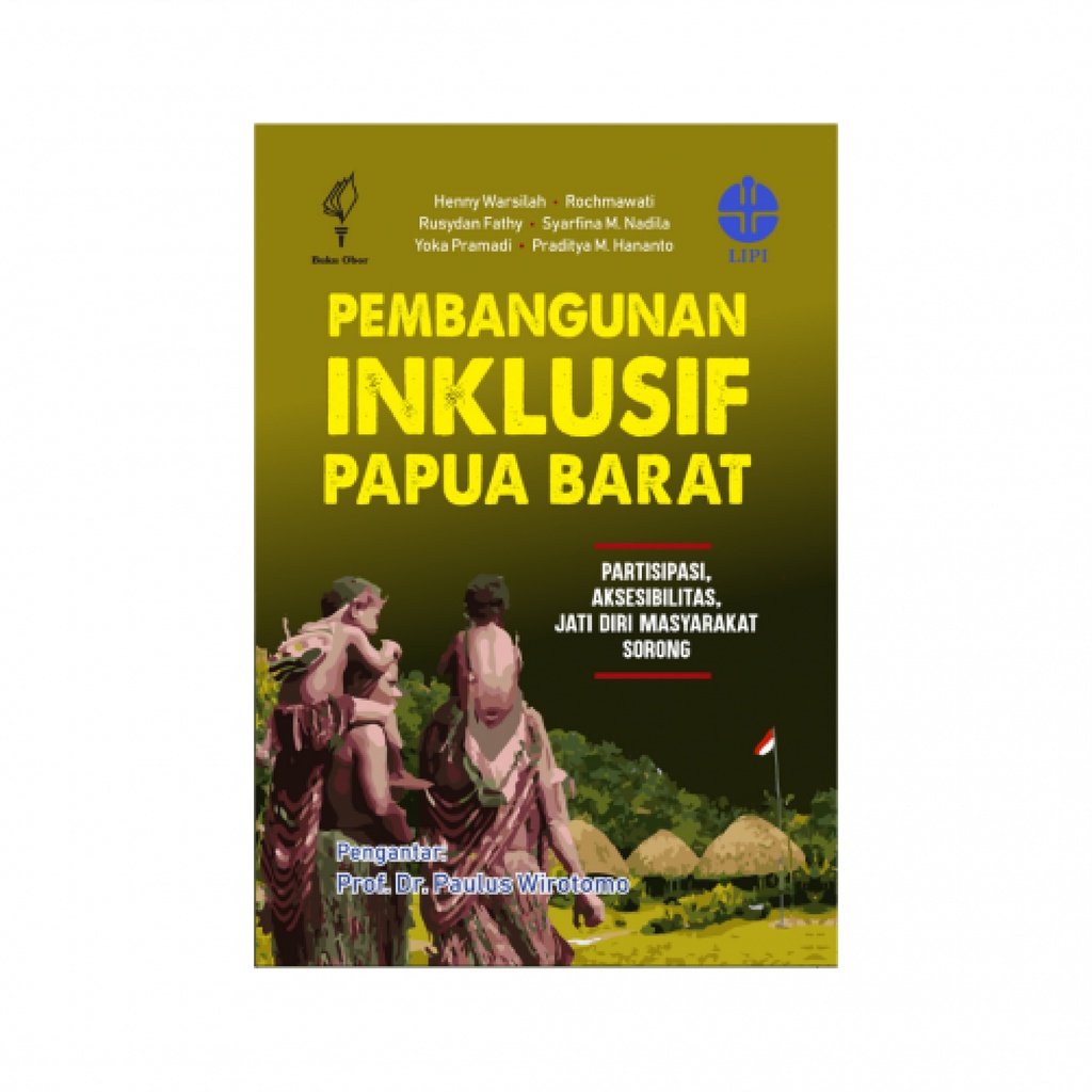 Jual Buku Pembangunan Inklusif Papua Barat - Henny Warsilah, DKK ...