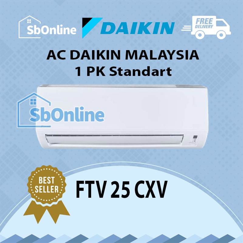 Jual Ac Daikin Malaysia Pk Standart Ftv Cxv Shopee Indonesia