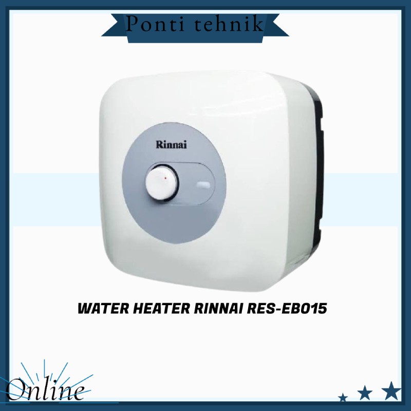 Jual WATER HEATER RINNAI RES-EB015 15 LITER LISTRIK | Shopee Indonesia