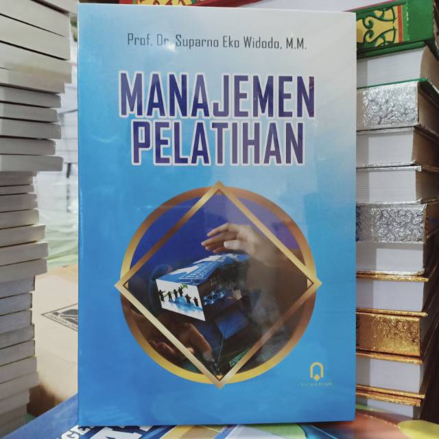 Jual Buku Original: Manajemen Pelatihan ( MANAJEMEN PELATIHAN ...