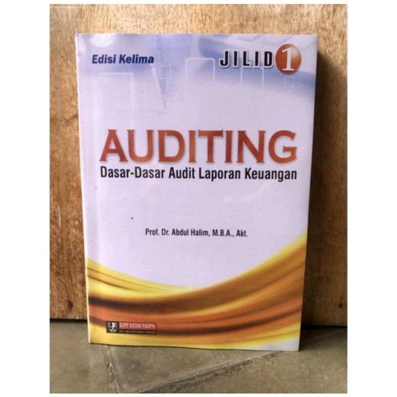 Jual AUDITING Dasar Dasar Audit Laporan Keuangan Jilid 1 - Abdul Halim ...