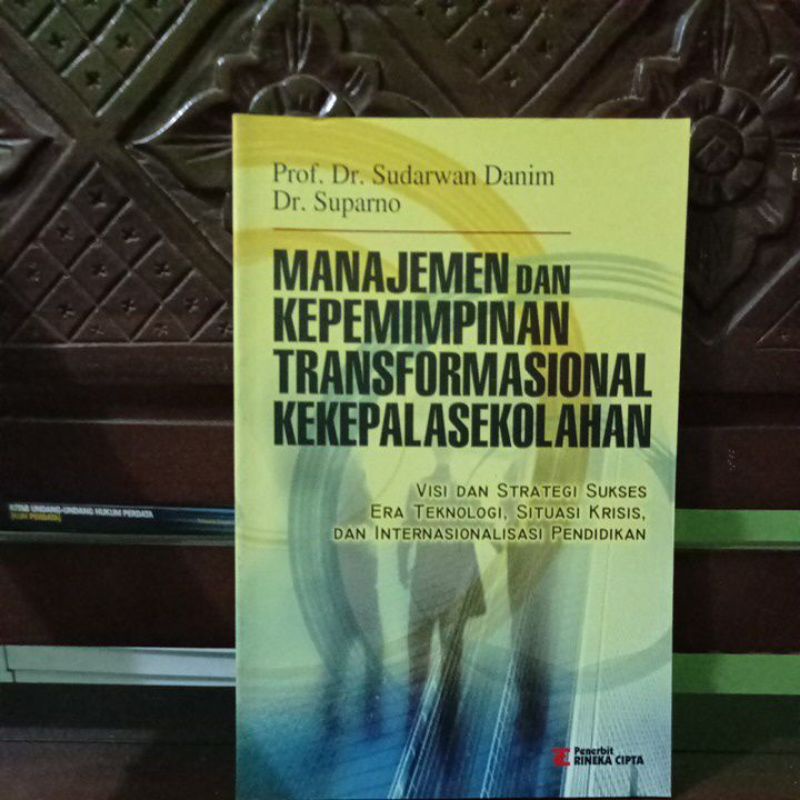 Jual Buku Manajemen Dan Kepemimpinan Transformasional Kekepalasekolahan Oleh Prof Dr Sudarwan 