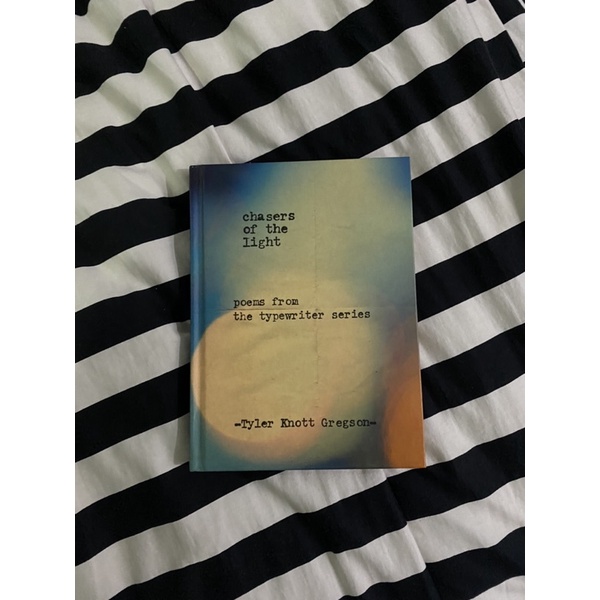 Jual Buku Chasers Of The Light - Tyler Knott Gregson | Shopee Indonesia