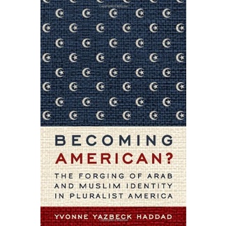 Jual Becoming American?: The Forging of Arab and Muslim Identity ...