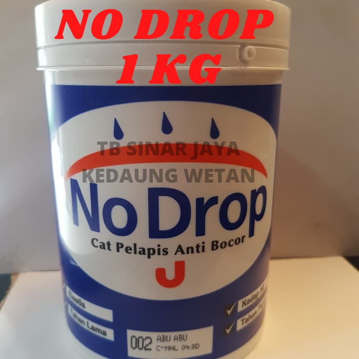 Jual No Drop Kiloan Kaleng 1 Kg Warna Ready Mix Cat Pelapis Anti Bocor Waterproofing Nodrop 8616