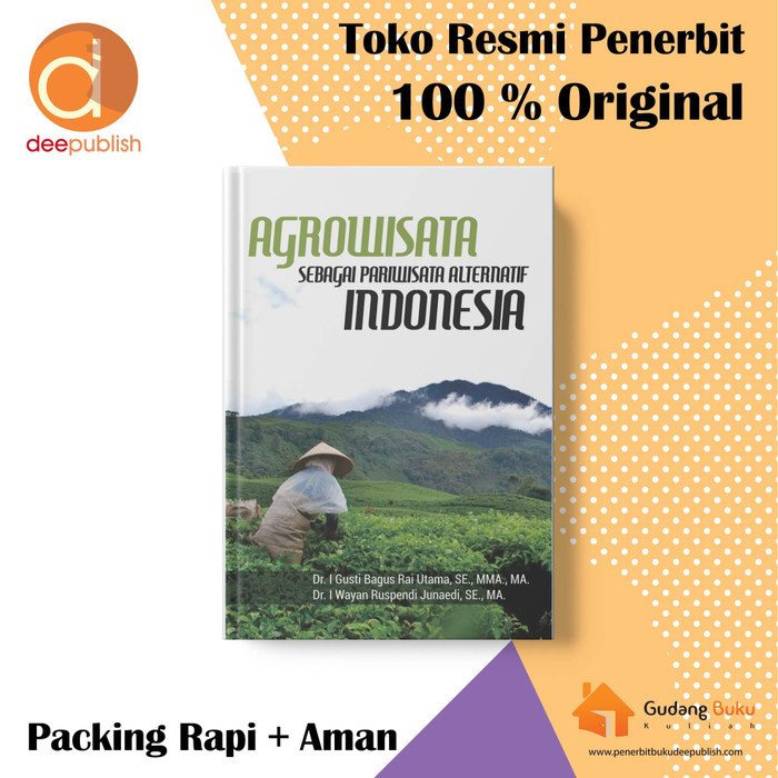 Jual Buku Agrowisata Sebagai Pariwisata Alternatif Indonesia ...