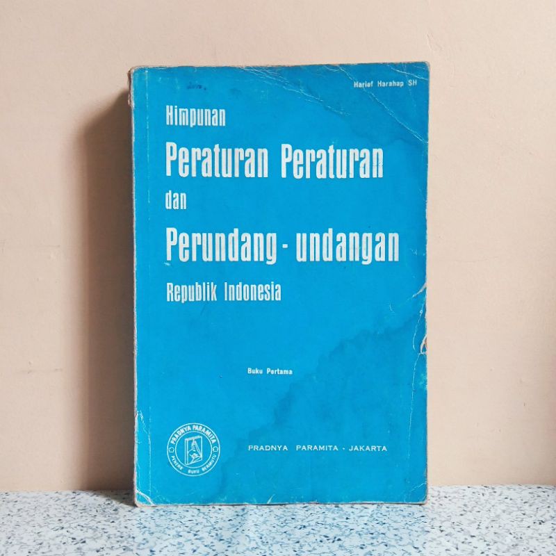 Jual BUKU HIMPUNAN PERATURAN PERATURAN DAN PERUNDANG - UNDANGAN ...