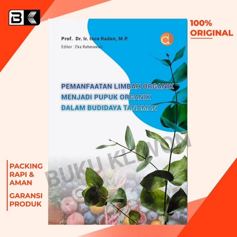 Jual Buku Pemanfaatan Limbah Organik Menjadi Pupuk Organik Dalam ...