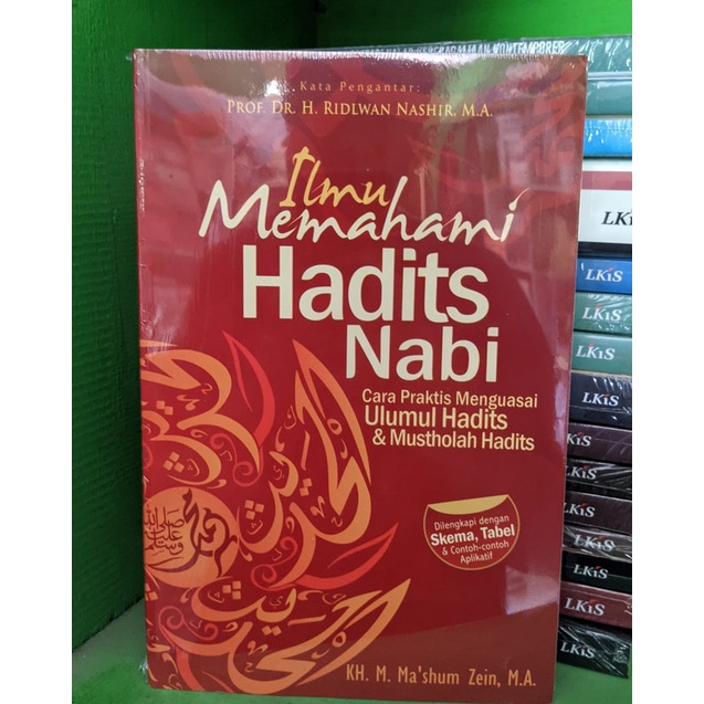 Jual Buku ILMU MEMAHAMI HADITS NABI ; Cara Praktis Menguasai Ulumul ...