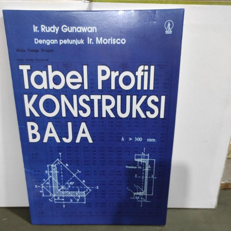 Jual Buku Tabel Profil Konstruksi Baja Oleh Ir. Rudy Gunawan-Ir ...