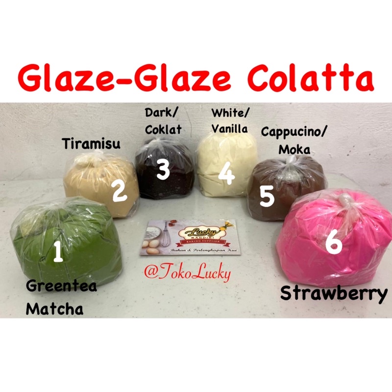 Jual Glaze Colatta Variant Rasa / Topping Glaze Kemasan 250gr | Shopee ...