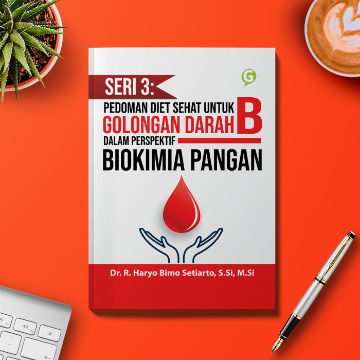 Jual PEDOMAN DIET SEHAT UNTUK GOLONGAN DARAH B DALAM PERSPEKTIF ...