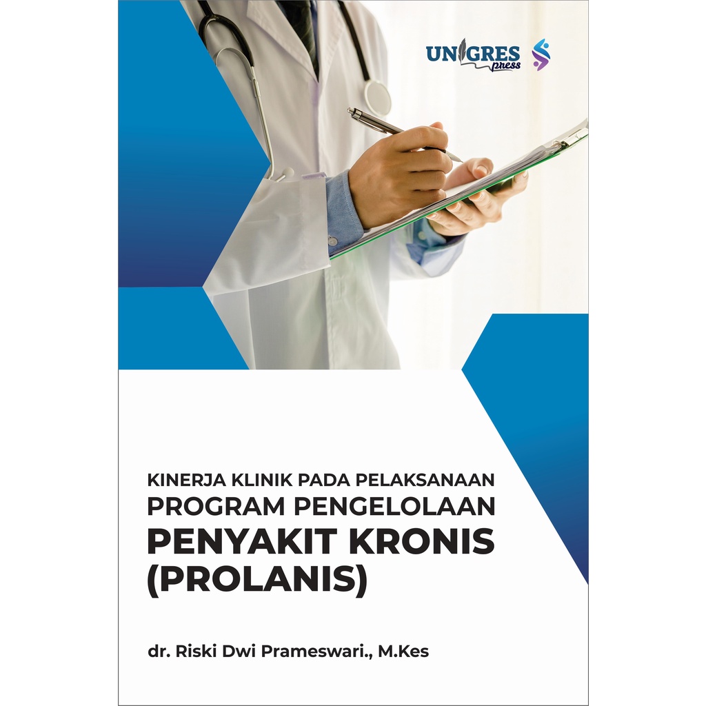 Jual Buku Kinerja Klinik Pada Pelaksanaan Program Pengelolaan Penyakit