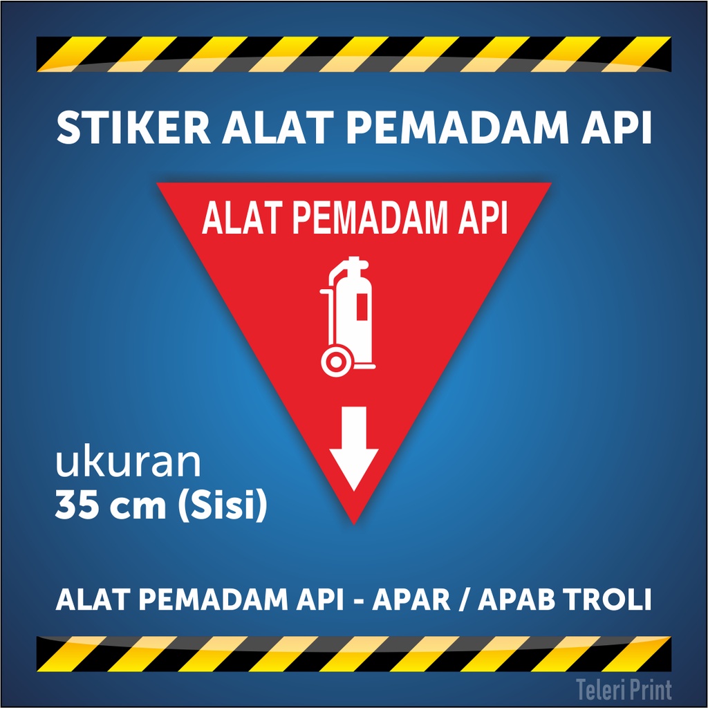 Jual Stiker Alat Pemadam Api Apar Apab Troli Ukuran Cm Sisi