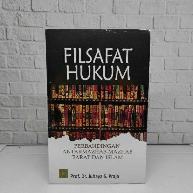 Jual Buku Filsafat Hukum Perbandingan Antar Mazhab Ma Exzhab Shopee