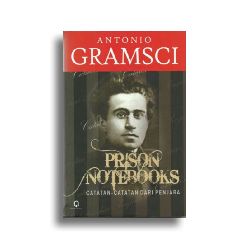 Jual Buku Prison Notebooks: Catatan dari Dalam Penjara Karya Antonio ...