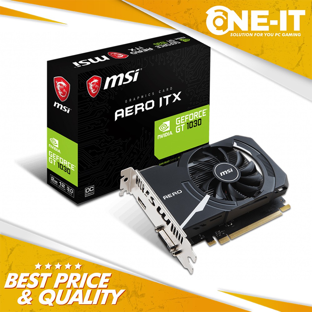 Msi geforce fashion gt 1030 aero itx 2gb oc