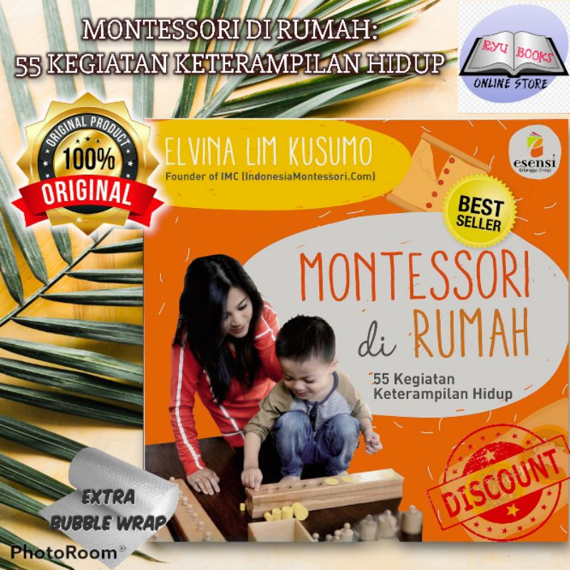 Jual Montessori Di Rumah:55 Kegiatan Keterampilan Hidup Penerbit Esensi ...