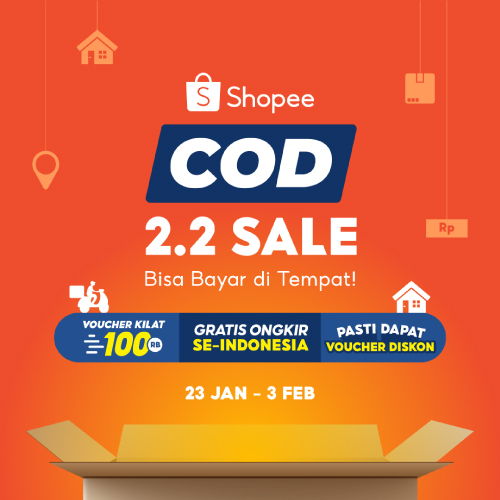 Shopee COD 2.2 Sale | Voucher Kilat 100RB & Gratis Ongkir Se-Indonesia