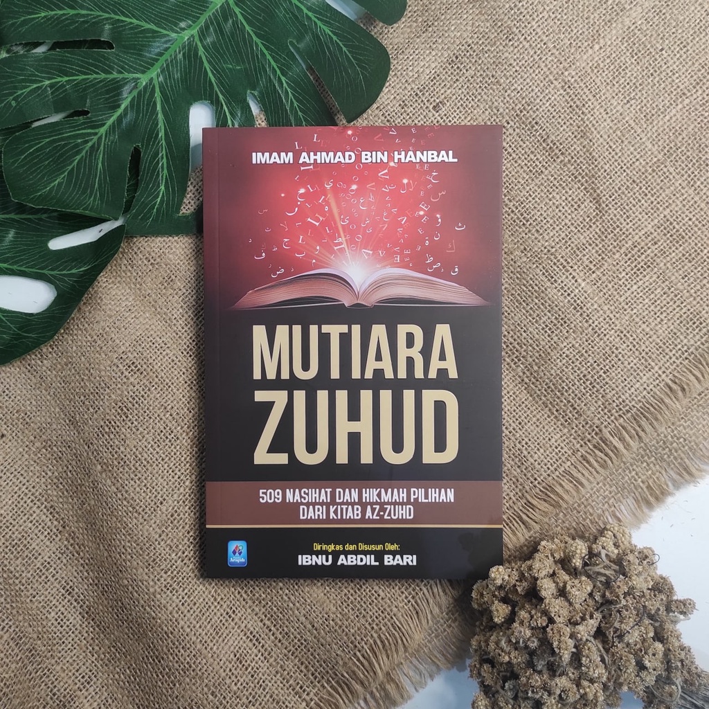 Jual Mutiara Zuhud 509 Nasihat Dan Hikmah Pilihan Dari Kitab AzZuhd