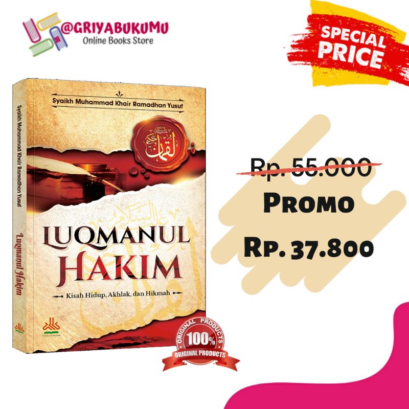 Jual Luqmanul Hakim Kisah Hidup Akhlak Dan Hikmah Biografi Lukmanul Syaikh Muhammad Khair 4051