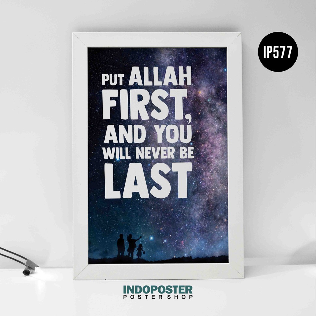 Jual Poster Islami Motivasi Put Allah First | Shopee Indonesia