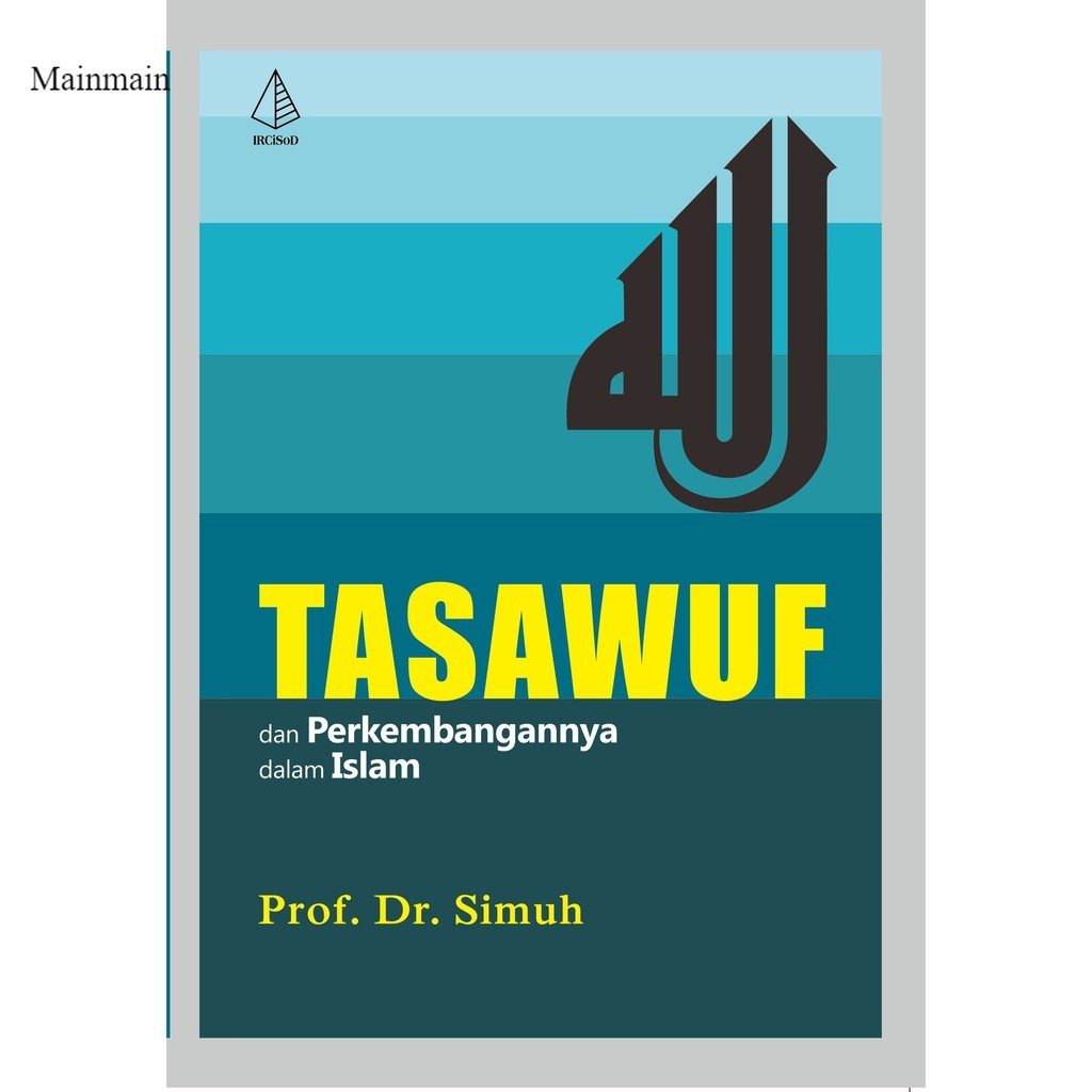 Jual Buku Tasawuf Dan Perkembangannya Dalam Islam - IRCISOD | Shopee ...