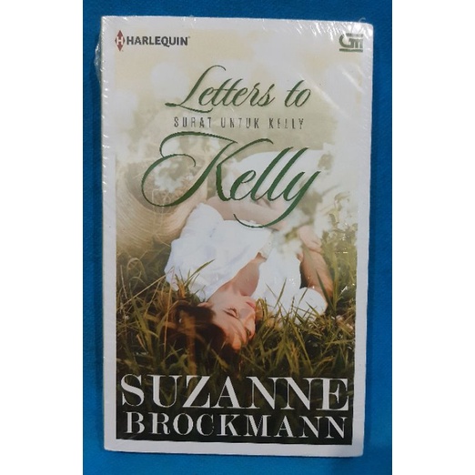 Jual Letters to Kelly / Surat untuk Kelly - Suzanne Brockmann ( Novel ...