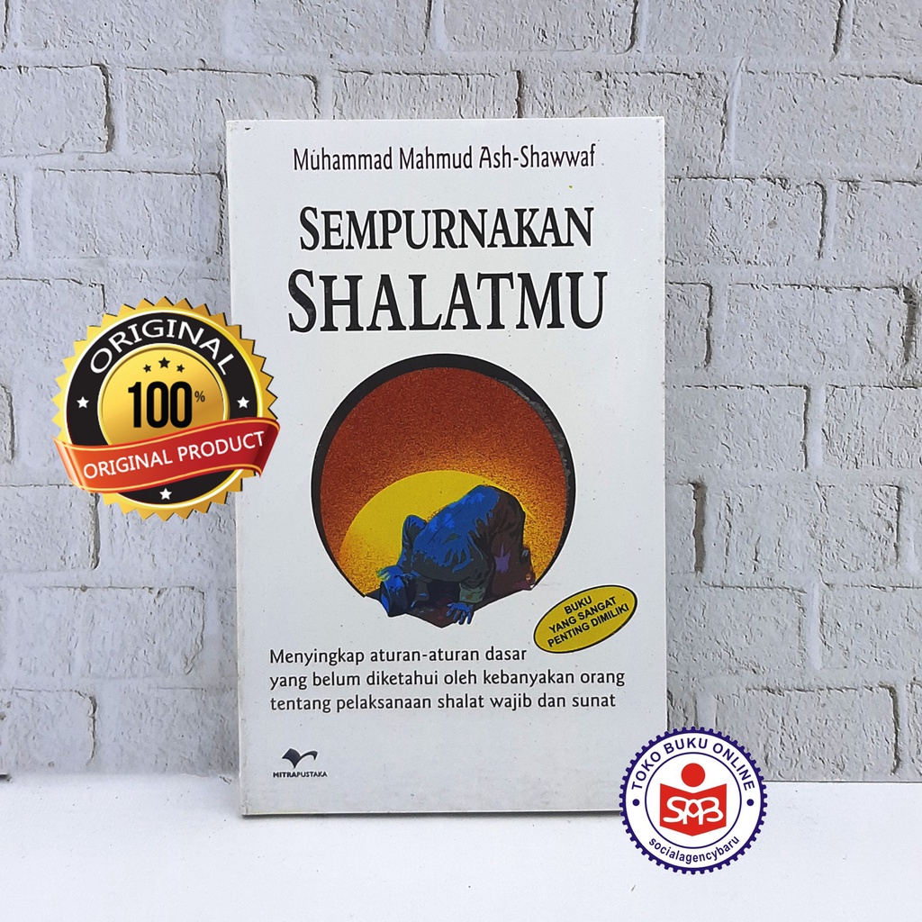 Jual Sempurnakan Shalatmu - Muhammad Mahmud Ash Shawwaf | Shopee Indonesia