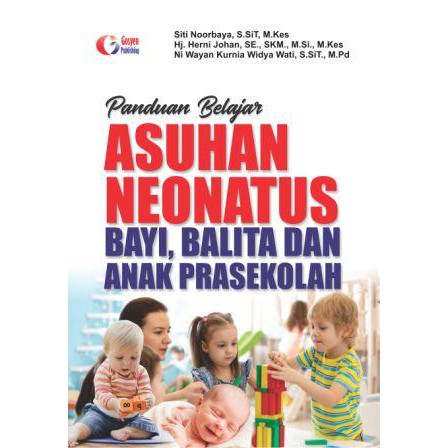 Jual Buku ORIGINAL - Buku Panduan Belajar ASUHAN NEONATUS BAYI, BALITA ...