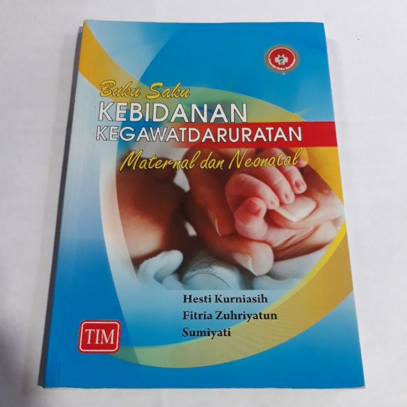 Jual BUKU SAKU KEBIDANAN KEGAWATADARURATAN MATERNAL DAN NEONATAL ...