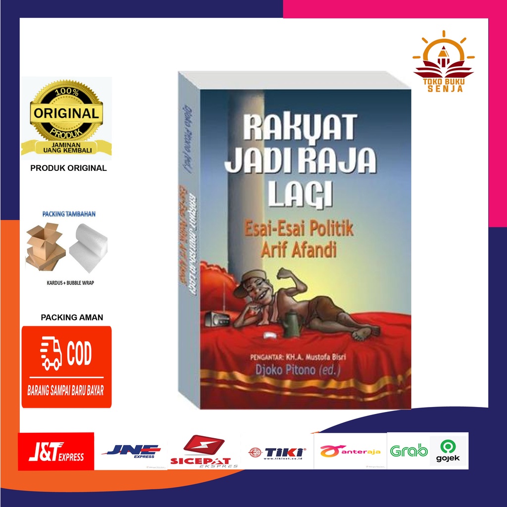 Jual Rakyat Jadi Raja Lagi ; Esai-Esai Politik Arif Afandi | Shopee ...