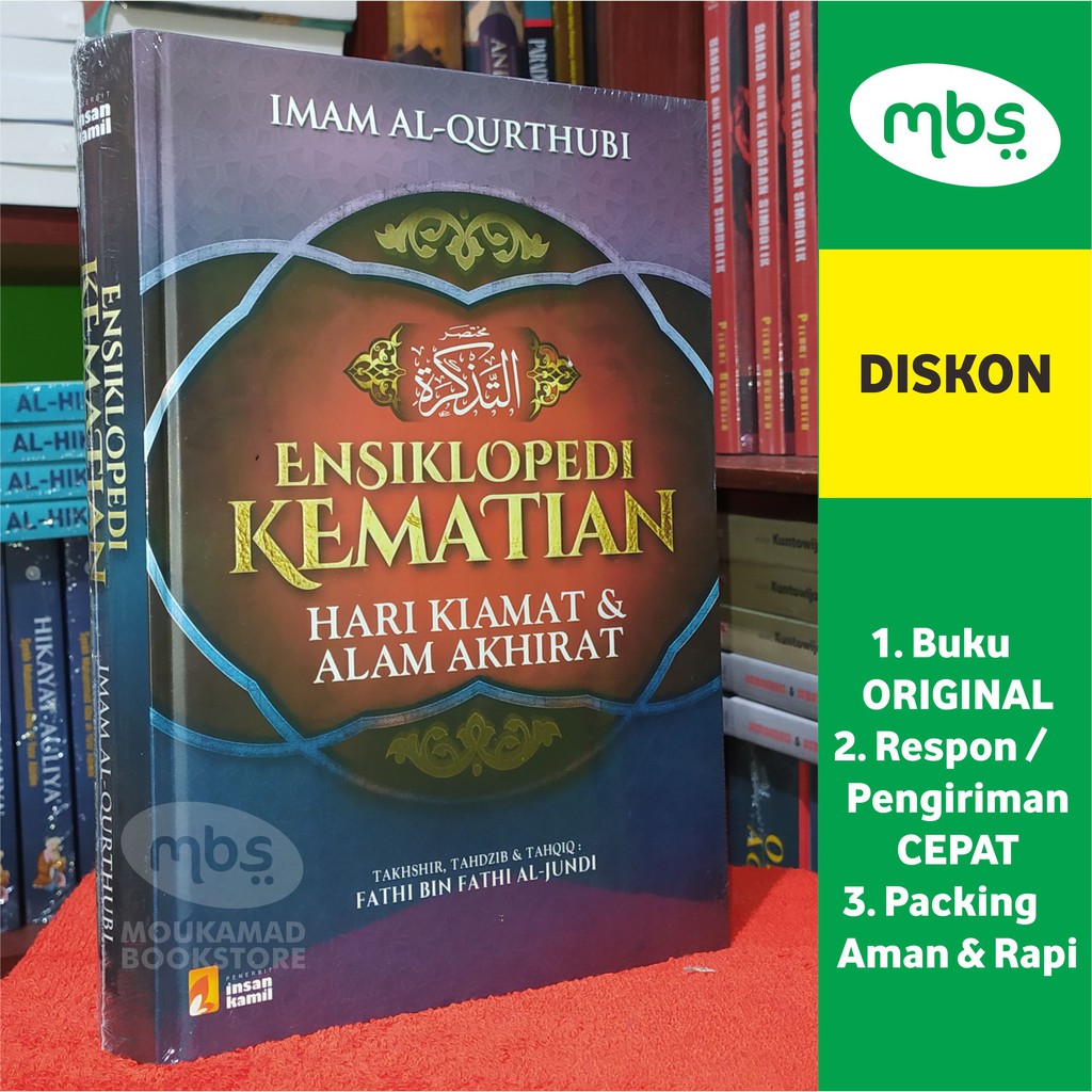 Jual BUKU ENSIKLOPEDI KEMATIAN HARI KIAMAT & ALAM AKHIRAT - IMAM AL ...