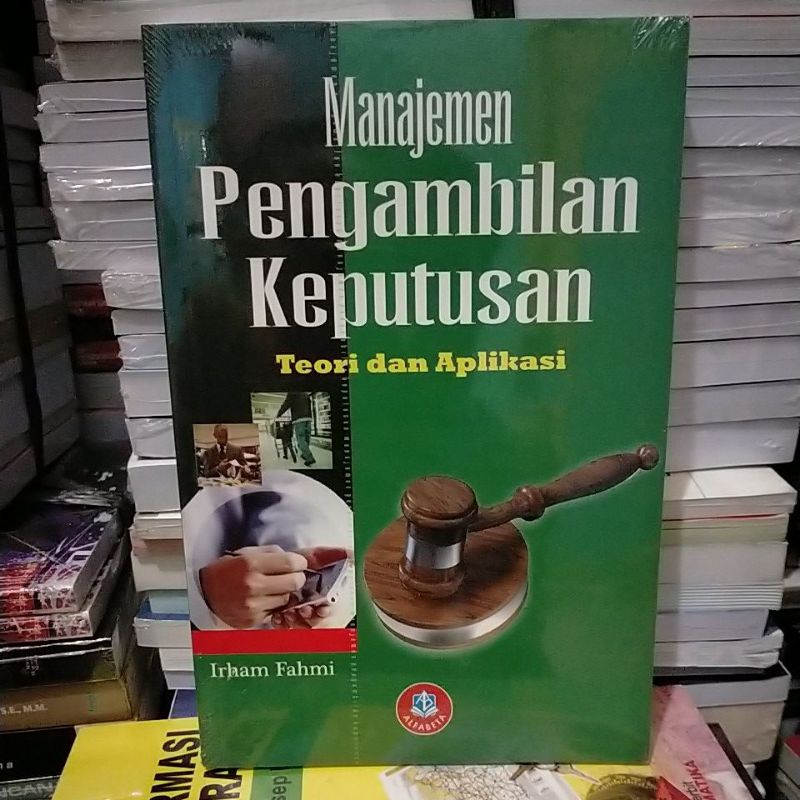 Jual Manajemen Pengambilan Keputusan Teori Dan Aplikasi | Shopee Indonesia