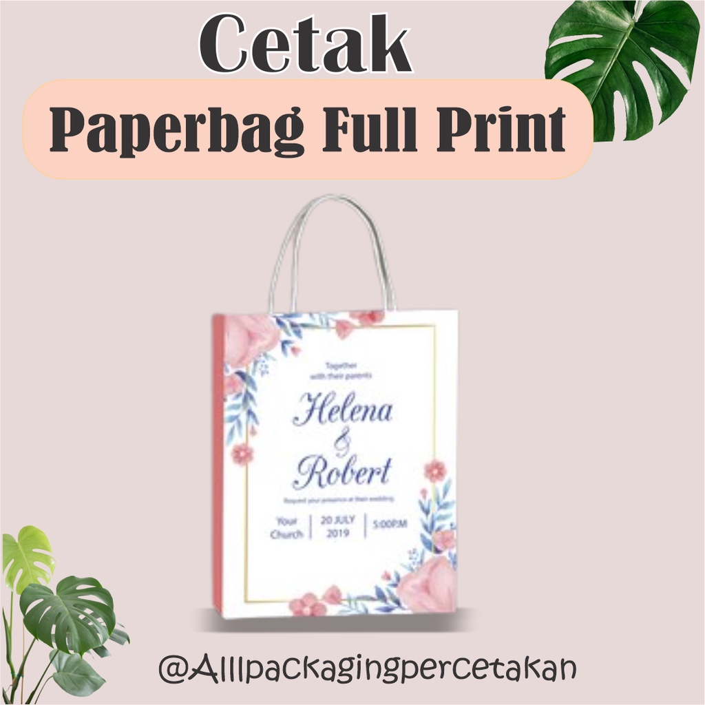 Jual CETAK PAPERBAG FULLPRINT CUSTOM UKURAN 20 X 11 X 25 CM / CETAK ...