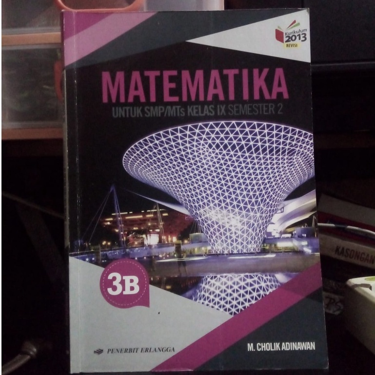 Jual Matematika Untuk SMP/MTs Kelas IX Semester 2 (JIlid 3B) | Shopee ...