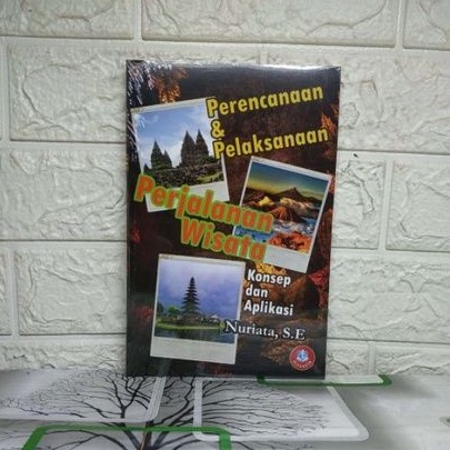 Jual Perencanaan Dan Pelaksanaan PERJALANAN WISATA Konsep Dan Aplikasi ...