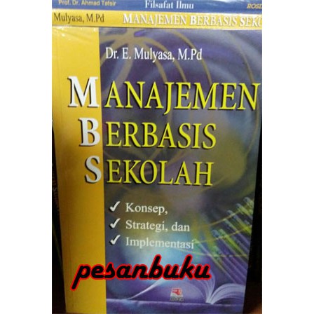 Jual Buku Manajemen Berbasis Sekolah Oleh H.E. Mulyasa | Shopee Indonesia