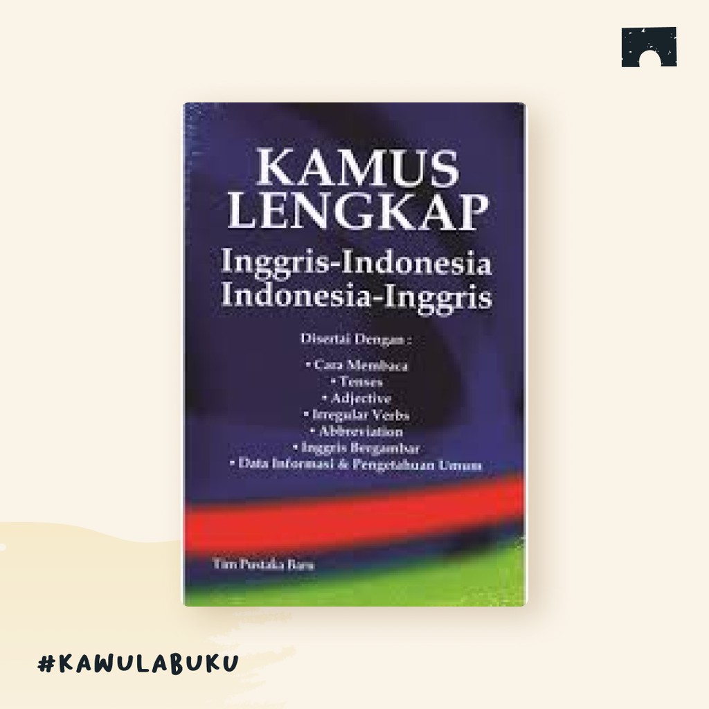 Jual KAMUS LENGKAP INGGRIS-INDONESIA INDONESIA-INGGRIS (BIRU), Tim ...