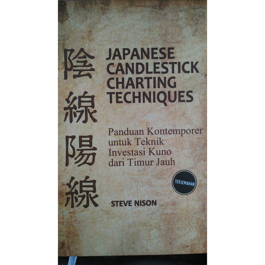 Jual Stave Nison Japanese Candlestick Charting Techniques Steve