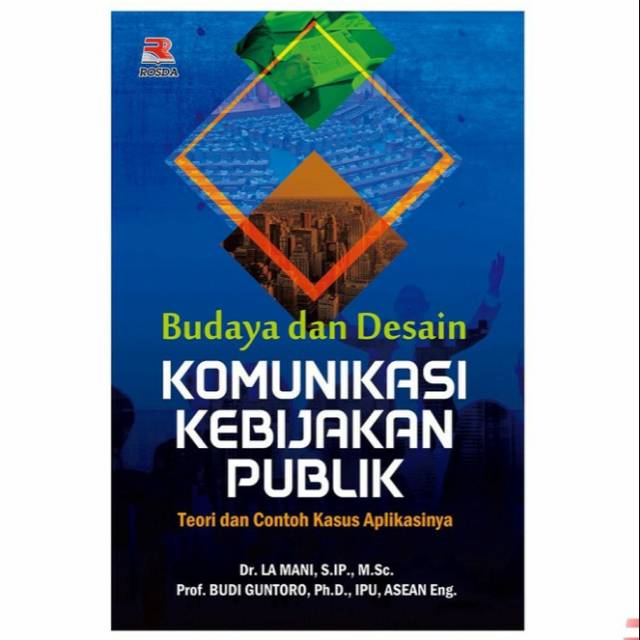 Jual BUKU BARU Budaya Dan Desain Komunikasi Kebijakan Publik Teori Dan ...