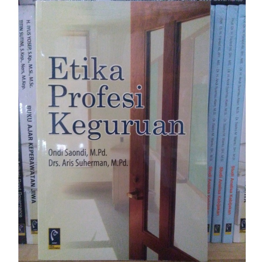 Jual ETIKA PROFESI KEGURUAN - ONDI SAONDI | Shopee Indonesia