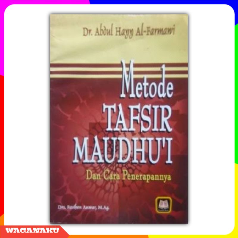 Jual Metode Tafsir Maudhui Dan Cara Penerapannya Shopee Indonesia