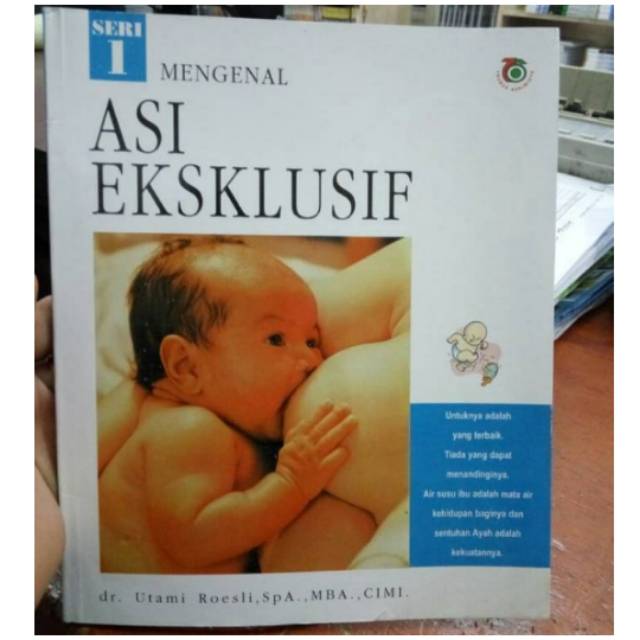 Jual Mengenal Asi Eksklusif Seri 1 - Utami Roesli | Shopee Indonesia