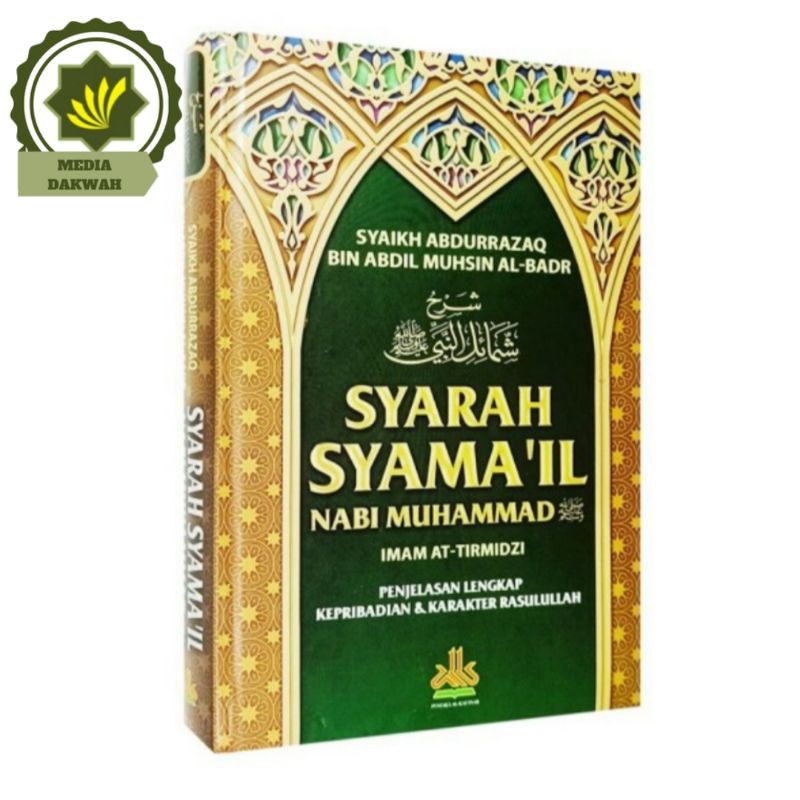 Jual Buku Syarah Syamail Nabi Muhammad Penjelasa Lengkap Kepribadian