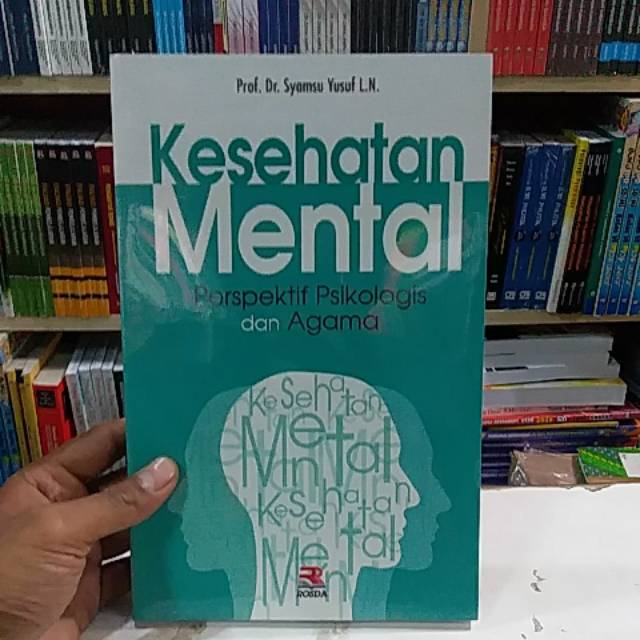 Jual Buku Kesehatan Mental Perspektif Psikologis Dan Agama Shopee