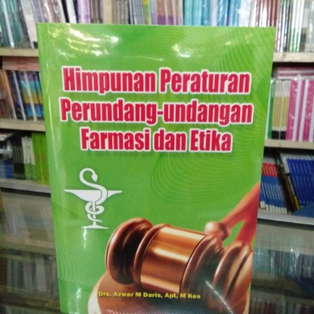 Jual Himpunan Peraturan Perundang Undangan Farmasi Dan Etika Shopee